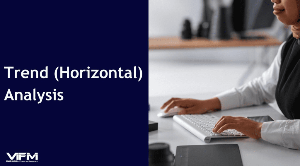 Trend (Horizontal) Analysis