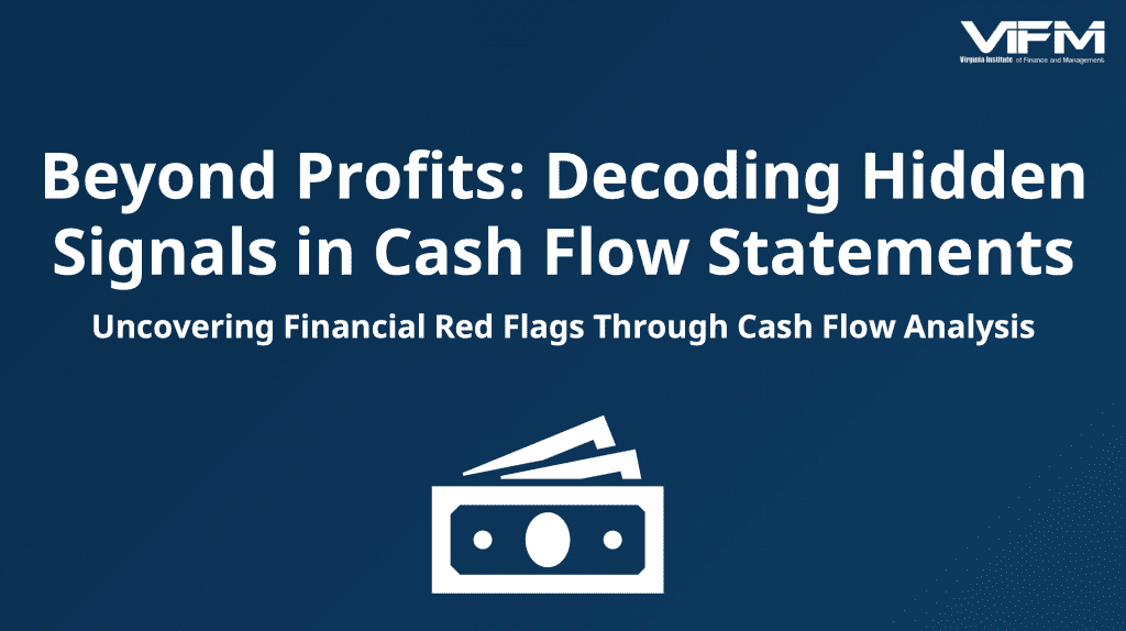 Beyond Profits Decoding Hidden Signals in Cash Flow Statements